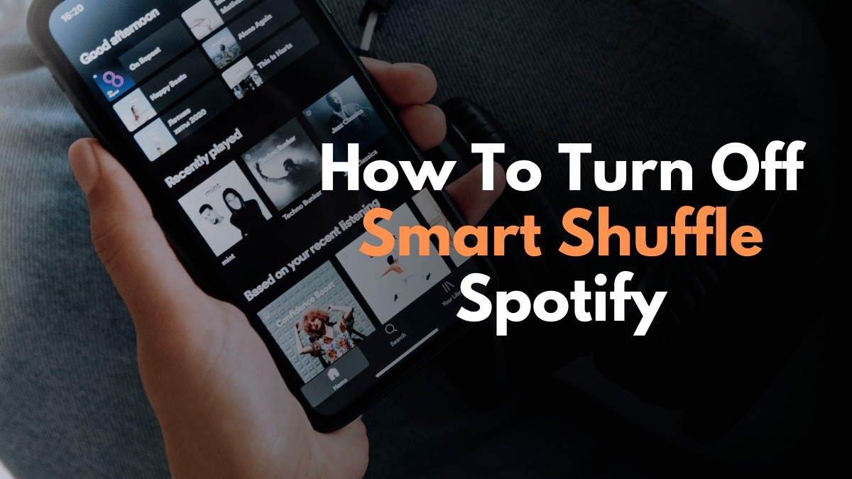 How To Turn Off Smart Shuffle Spotify