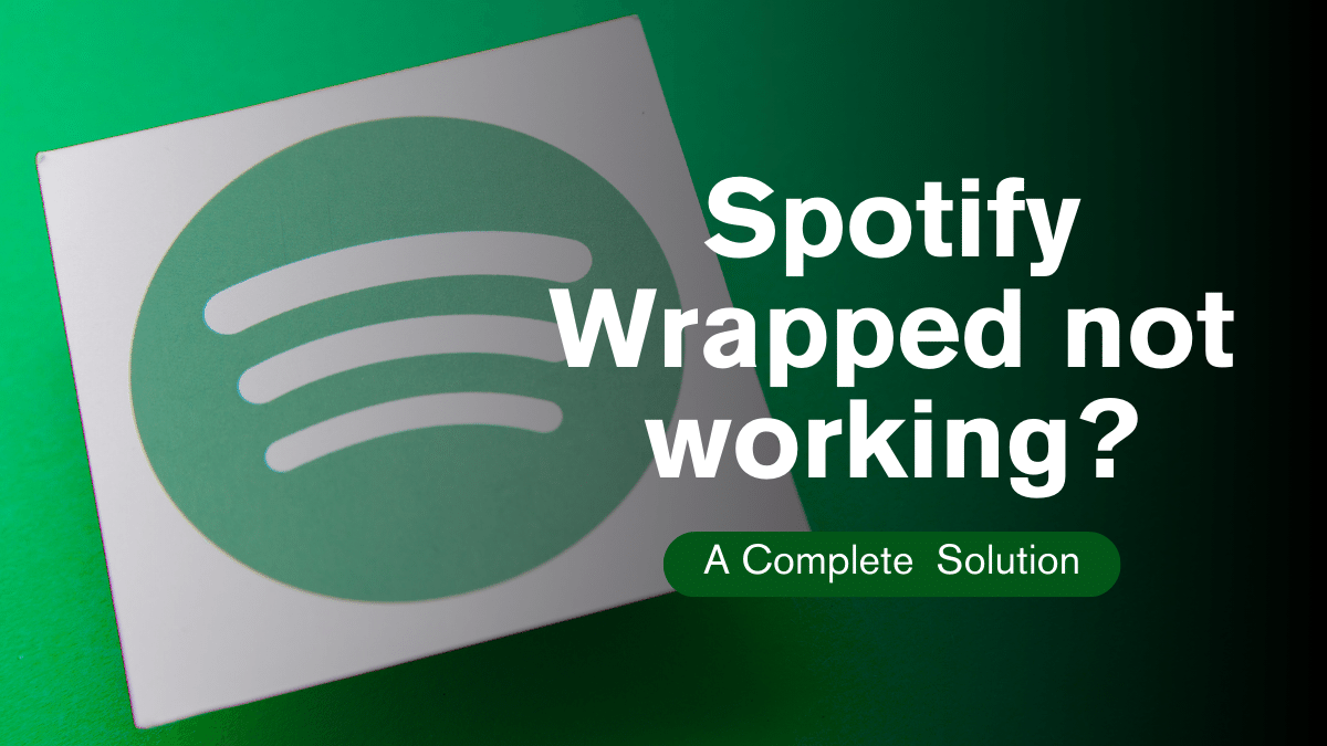 Spotify Wrapped Not Working? How to Fix It