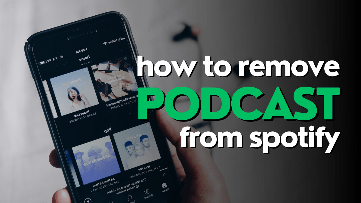 How To Remove Podcast From Spotify